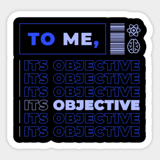 Objective Sticker